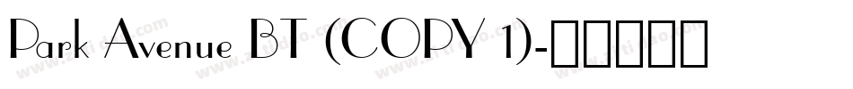 Park Avenue BT (COPY 1)字体转换